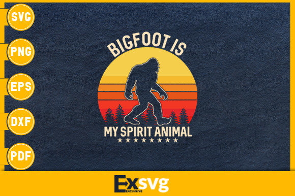 Bigfoot is My Spirit Animal